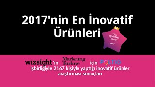 2017Nin En İnovatif Ürünleri Araştırması
