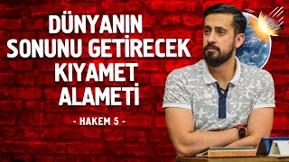 Dünya'nın Sonunu Getirecek Kıyamet Alametleri [Hakem 5 / 30. Lema 3. Nükte 4. No