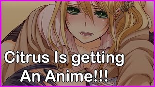 Citrus is Getting a Full Anime This Summer, OH BOY