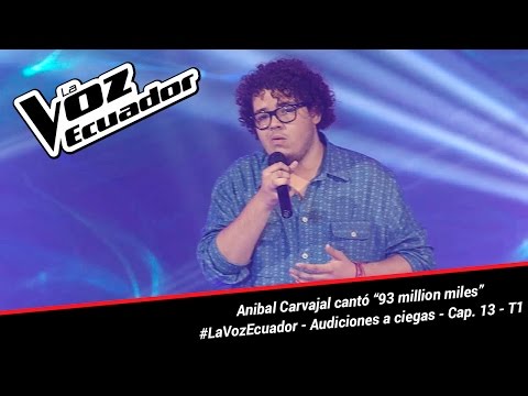 Anibal Carvajal cantó “93 million miles” - La Voz Ecuador - Audiciones a ciegas - Cap. 13 - T1