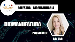 Biomanufatura - Isis Eich