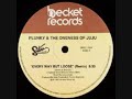 Plunky & Oneness Of JuJu - Every Way But Loose - rmx