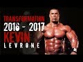 KEVIN LEVRONE | TRANSFORMATION | Mr. Olympia 2016 - 2017 | Bodybuilding Motivation