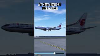 Air China 721 Crash Landing This Is Fake Pls Make A Story In The Comments