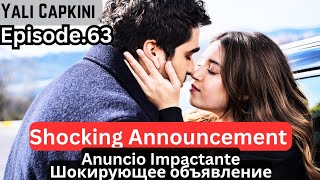 Shocking Announcement In Yalı Çapkını | Episode 64 #Turkishdrama