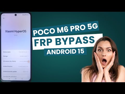Poco M6 Pro 5G frp Bypass Android 15 | Poco M6 Pro Poco M6 Pro 5G frp Bypass Android 15 | Poco M6 Pro