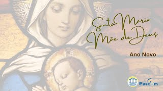 Solenidade Santa Maria Mãe de Deus e Adoração