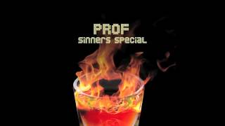 Prof - Sinners Special (Official Audio)
