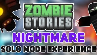 Zombie Stories: Nightmare Solo Mode Experience | ROBLOX