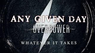 Watch Any Given Day Whatever It Takes video