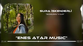 Sura İskenderli - Sonumu Var ( Samet Yıldırım Remix )