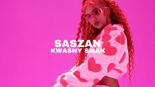 Saszan - Kwaśny Smak