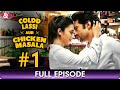 Raita Phail Gaya - Coldd Lassi aur Chicken Masala - Hindi Web Series - Episode 1 - And TV