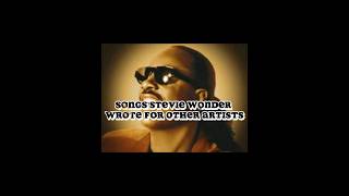 Songs You Never Knew Stevie Wonder Wrote