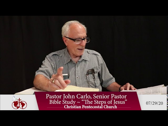 The Steps of Jesus Bible study - 7/29/20