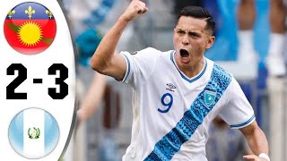 Guatemala Vs Guadeloupe 3-2 Epic Battle Highlights