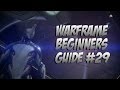 Warframe : Beginner Guide 2.0 Episode 29 Leveling Archwing