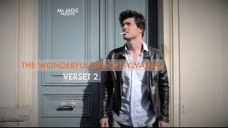THE WONDERFUL LIFE OF SYLVAIN B. - VERSET 2 (With English Sub)