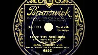 Watch Bing Crosby Love Thy Neighbor video