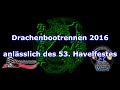 Drachenbootrennen zum 53. Havelfest 2016