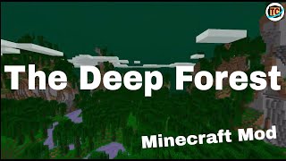 The Deep Forest Mod Showcase (Download in the description)