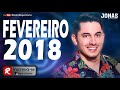 JONAS ESTICADO FEVEREIRO 2018 ( 8 MÚSICAS NOVAS ) PROMOCIONAL 2018