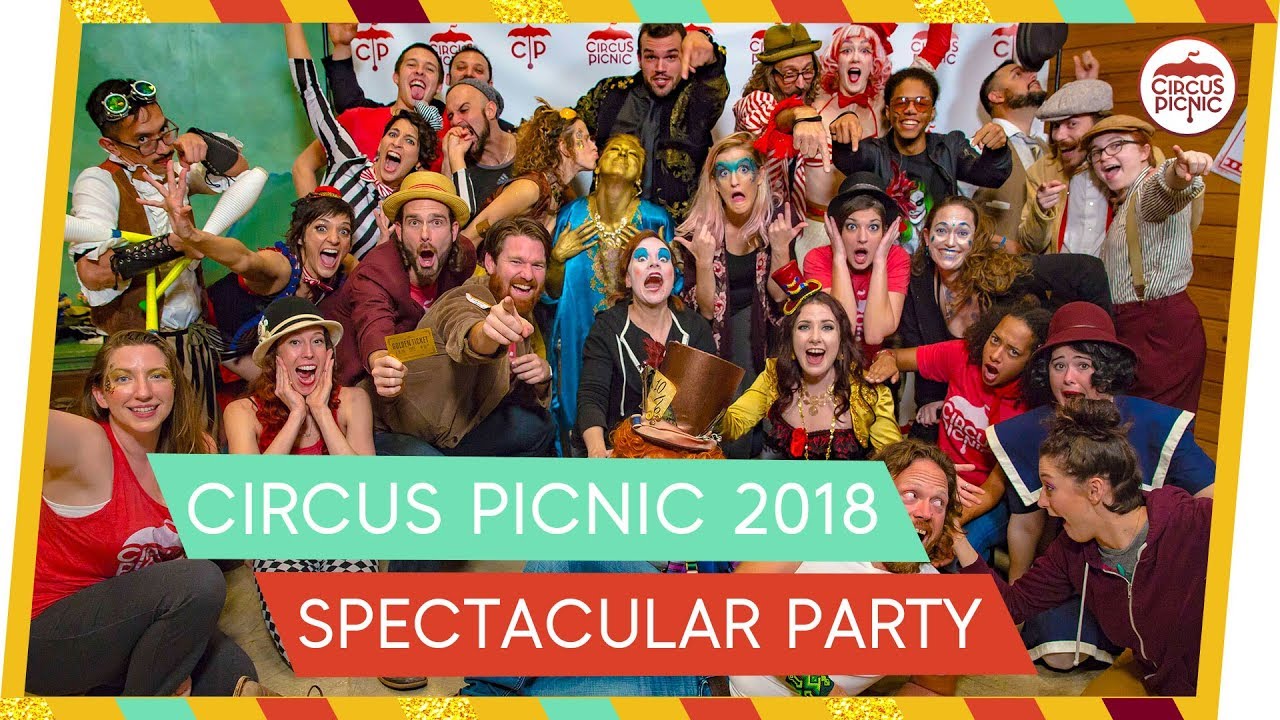 CIRCUS PICNIC Spectacular Party 2018!