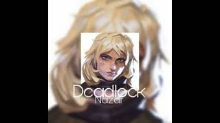 Deadlock - Nazar [AI COVER] @VALORANTtr