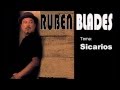 Sicarios - Rubén Blades. Sicarios - Rubén Blades.