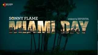 Sonny Flame - Miami Day (With Lyrics)