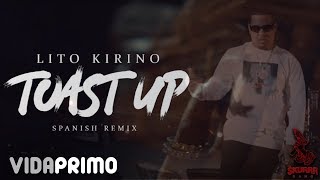 Lito Kirino - Toast Up