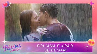Poliana e João se beijam | Poliana Moça (20/04/22)