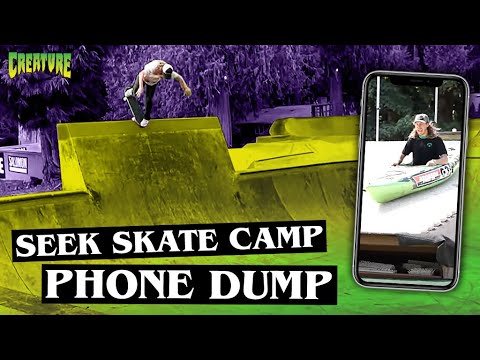 Seek Skate Camp Phone Dump | Creature Skateboards