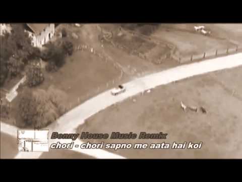 Chori Chori Sapno mein _ House Music Remix