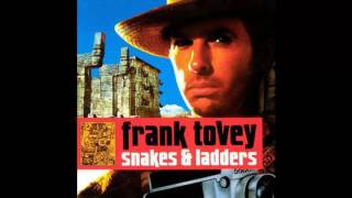 Watch Frank Tovey Snakes And Ladders video