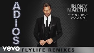 Ricky Martin - Adiós (Steven Redant Vocal Mix) (Cover Audio)