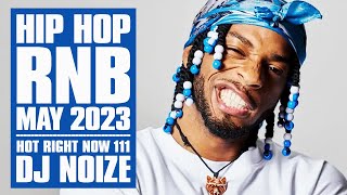 🔥 Hot Right Now #111 | Urban Club Mix May 2023 | New Hip Hop R&B Rap Dancehall Songs | DJ Noize