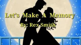 Watch Rex Smith Lets Make A Memory video