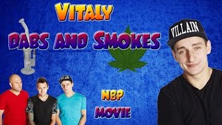 Vitaly Smokes Weed and Dabs! - Natural Born Prankers Movie Trailer and Release Date