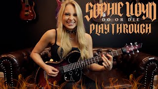 Sophie Lloyd - Do Or Die (Feat. Nathan James) Playthrough