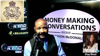 Money Making Conversations | Shay Wood Full Interview