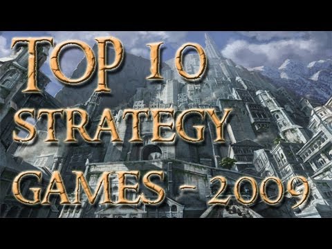  Games 2009 on My Top 10 Strategy Games For The Pc  2009  Music Videos