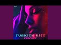 Turkish Kiss (Instrumental Version)
