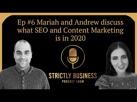 What is SEO & How Does It Work in 2020? Episode 6 Strictly Business