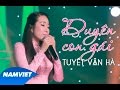 Duyên Con Gái - Tuyết Vân Hà [MV HD OFFICIAL]