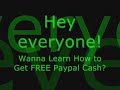 Free paypal cash (make insane money fast and easy online