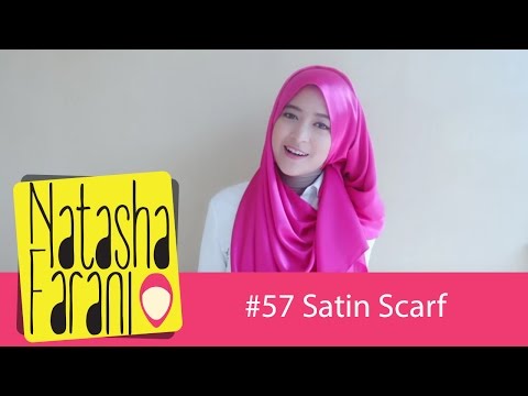 # 57 Hijab Tutorial - Natasha Farani (Satin Scarf) - YouTube
