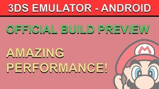 Citra 3Ds Emulator Official Preview - Amazing Performance