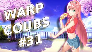 Warp Coubs #31 | Anime / Amv / Gifs With Sound / My Coubs / Аниме / Coubs / Gmv