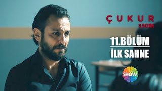 Çukur 3. Sezon 11. Bölüm İlk Sahne